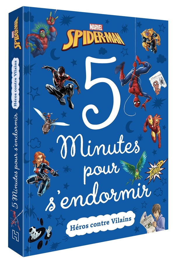 5 minutes pour s'endormir : Spider-Man : héros contre vilains