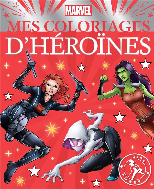 Marvel ; mes coloriages d'héroïnes ; girl power