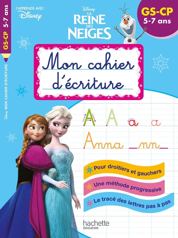 La Reine des Neiges ; mon cahier d'écriture