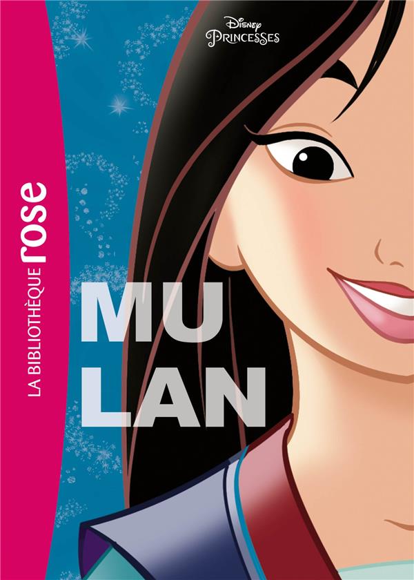 Princesses Disney Tome 5 ; Mulan