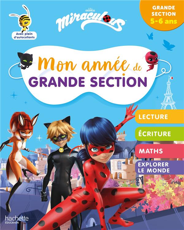 Miraculous ; mon année de grande section