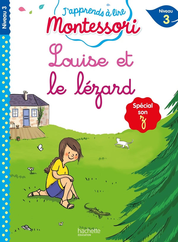 J'apprends à lire Montessori : niveau 3 ; Louise et le lézard ; spécial son z