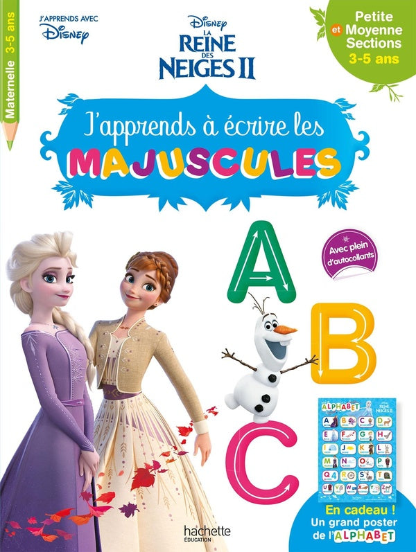 La Reine des Neiges 2 ; j'apprends à écrire les majuscules , PS, MS
