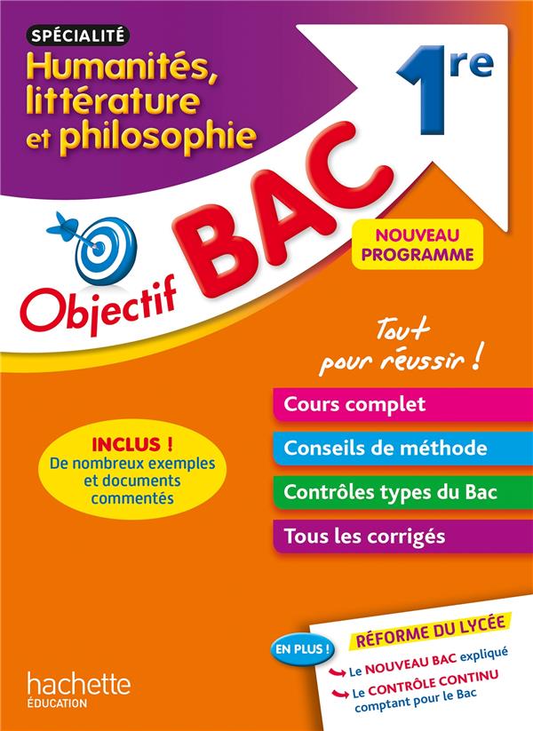 Objectif bac : spécialité humanités, littératures et philosophie ; 1re