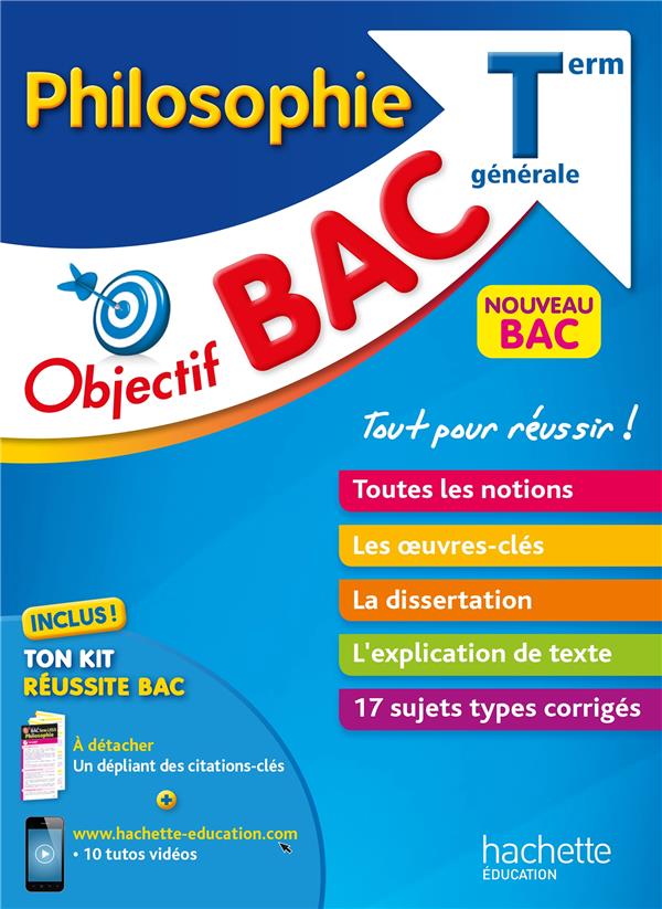Objectif bac : philosophie ; terminale générale