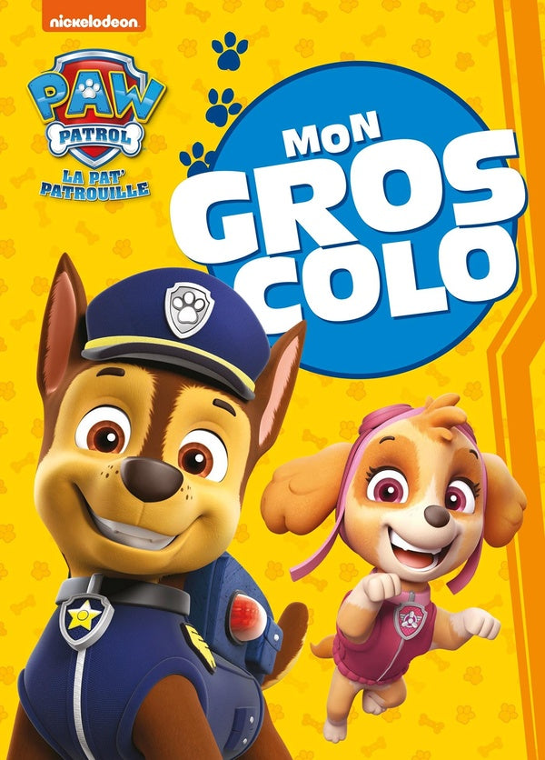 Mon gros colo : la Pat'Patrouille