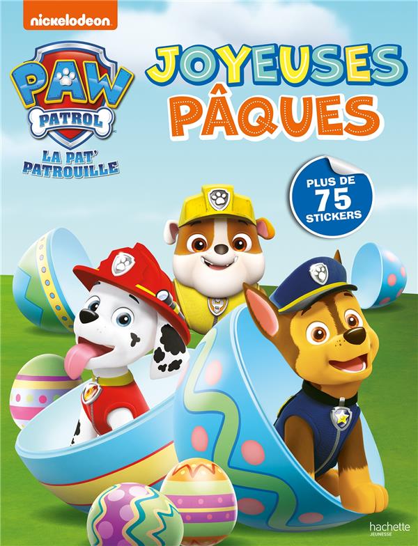 La Pat'Patrouille : joyeuses Pâques
