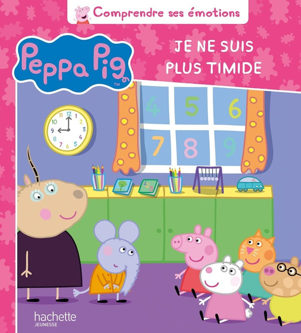 Comprendre ses émotions : Peppa Pig : je ne suis plus timide