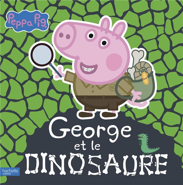 Peppa Pig : George et le dinosaure