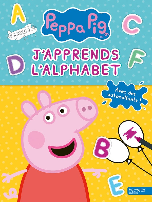 Peppa Pig : j'apprends l'alphabet