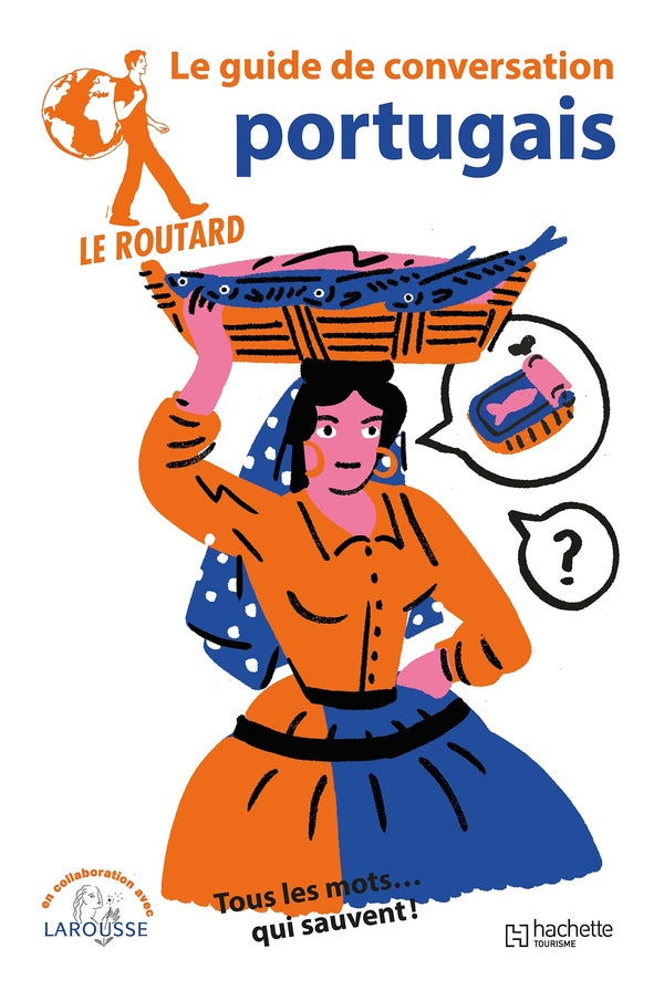 Le routard ; le guide de conversation portugais