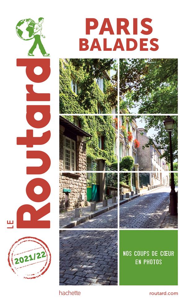Guide du Routard : Paris balades (édition 2021/2022)
