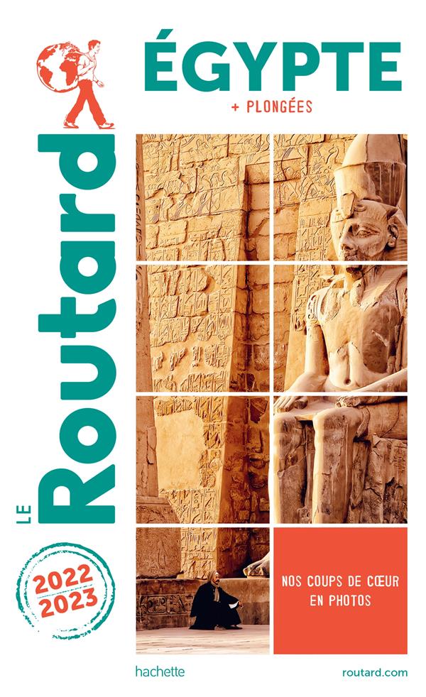 Guide du Routard : Egypte ; + plongées (édition 2022/2023)