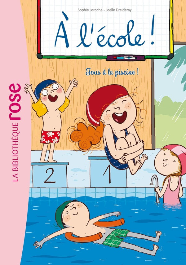 à l'école Tome 4 : tous à la piscine !