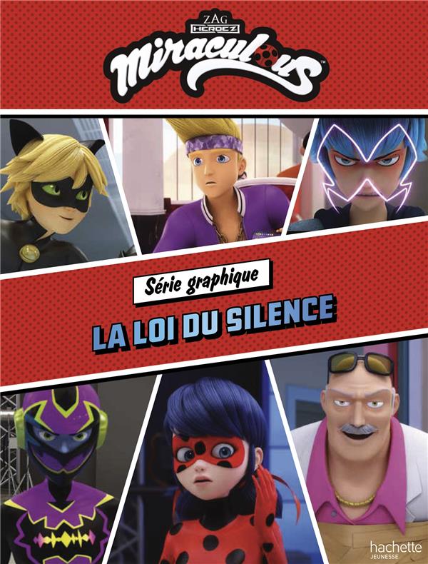Miraculous : série graphique Tome 3 ; la loi du silence