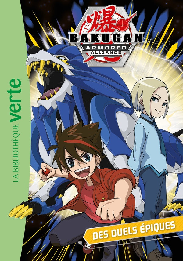 Bakugan Tome 6 : des duels épiques