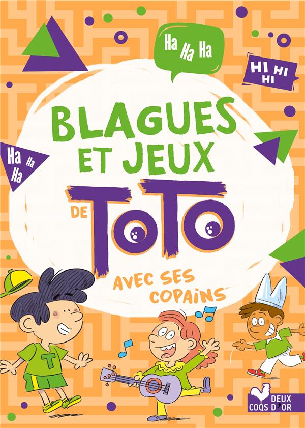 Blagues et jeux de Toto avec ses copains