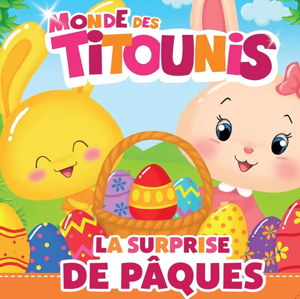 Monde des Titounis : la surprise de Pâques