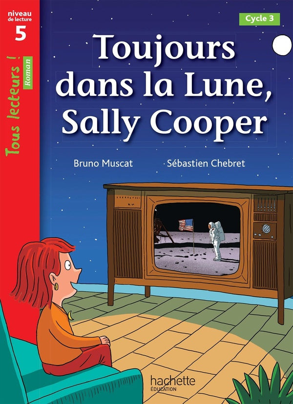 Tous lecteurs ! Tome 36 : toujours dans la lune, Sally Cooper