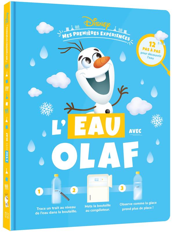 Disney Baby : mes premières expériences ; l'eau avec Olaf