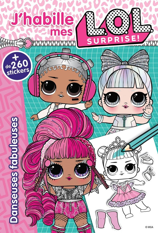 J'habille mes L.O.L. surprise ! danseuses fabuleuses