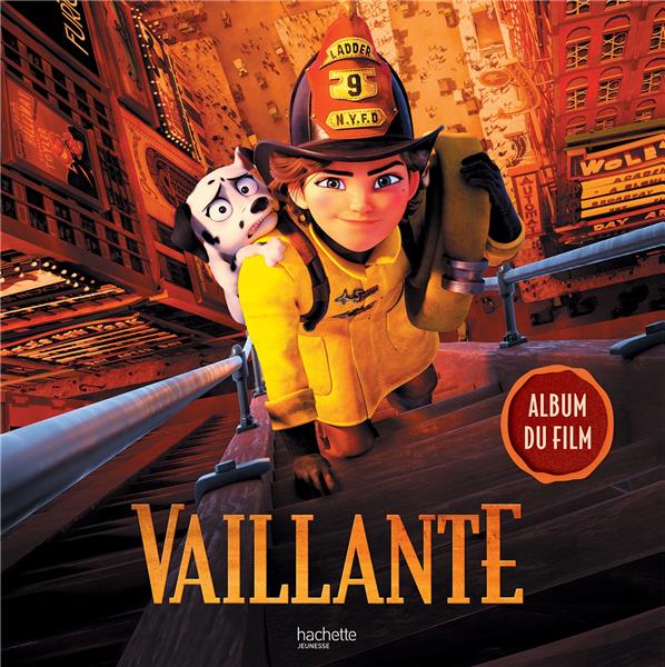Vaillante : l'album du film