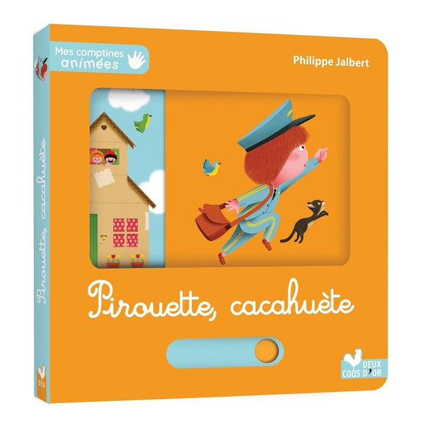 Mes comptines animées : pirouette, cacahuète