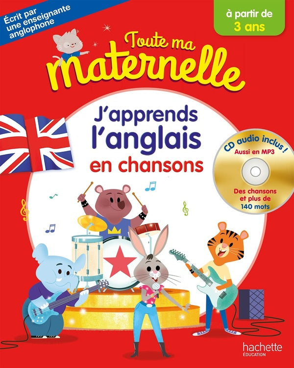 Toute ma maternelle : j'apprends l'anglais en chansons