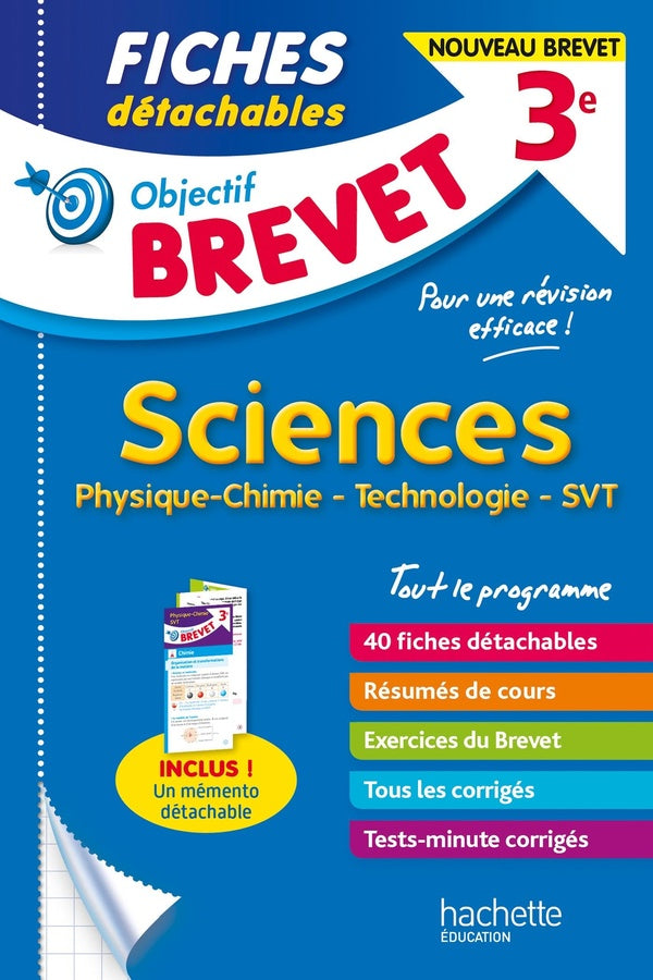Objectif brevet : sciences : physique-chimie, technologie, SVT ; 3e ; fiches détachables