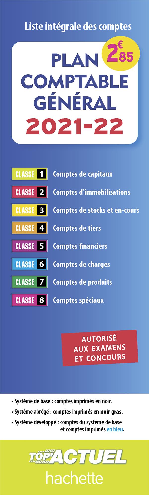 Plan comptable général ; liste intégrale des comptes (édition 2021/2022)