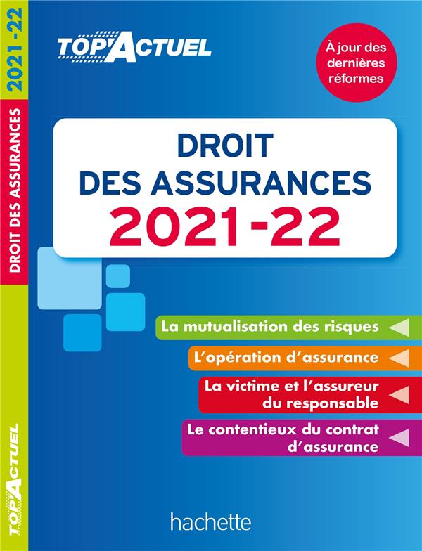 Top'actuel : droit des assurances (édition 2021/2022)