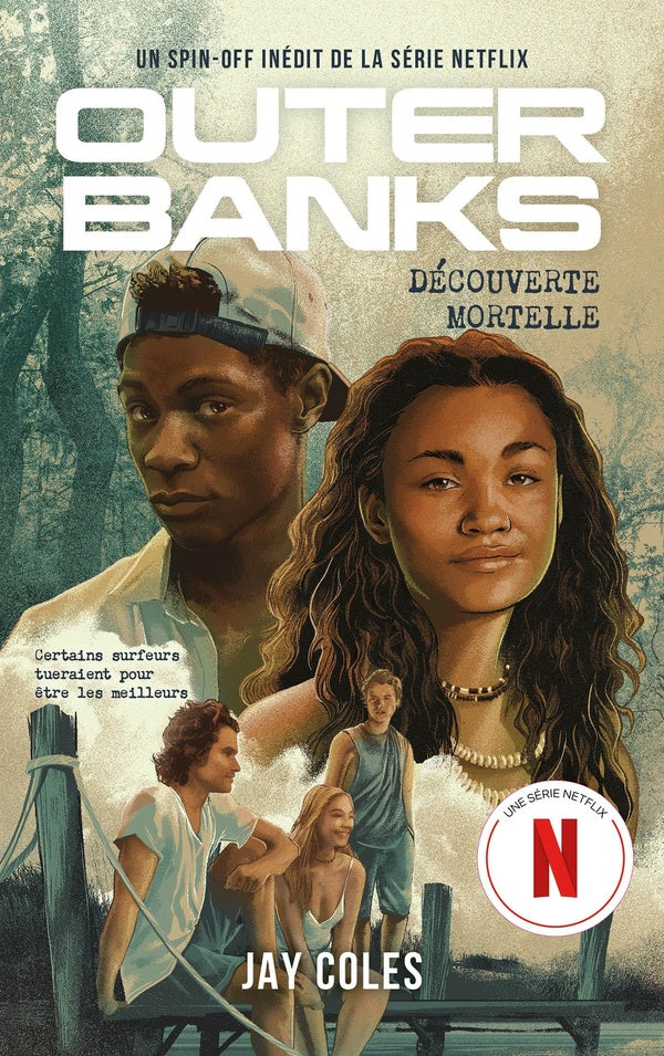 Outer banks Tome 2 : découverte mortelle