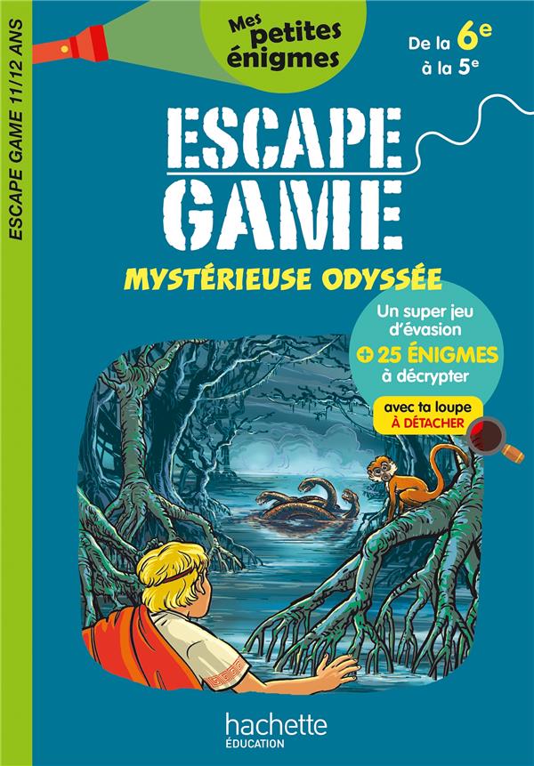 Escape game ; mystérieuse odyssée ; de la 6e à la 5e