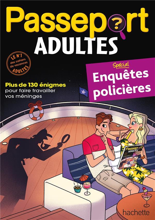 Passeport adultes ; enquêtes policières ; cahier de vacances 2021