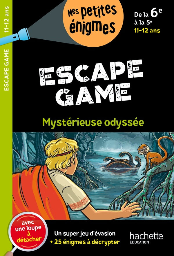 Escape game ; de la 6e à la 5e ; mystérieuse odyssée