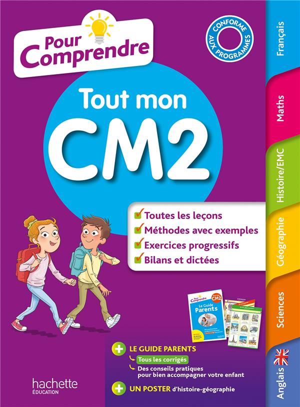 Pour comprendre toutes les matières : tout mon CM2