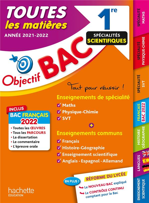 Objectif bac : toutes les matières ; 1re, spécialités scientifiques (édition 2021/2022)