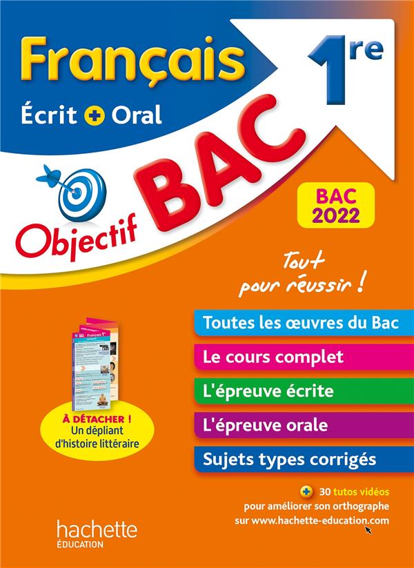 Objectif bac : français écrit et oral ; 1re (édition 2022)