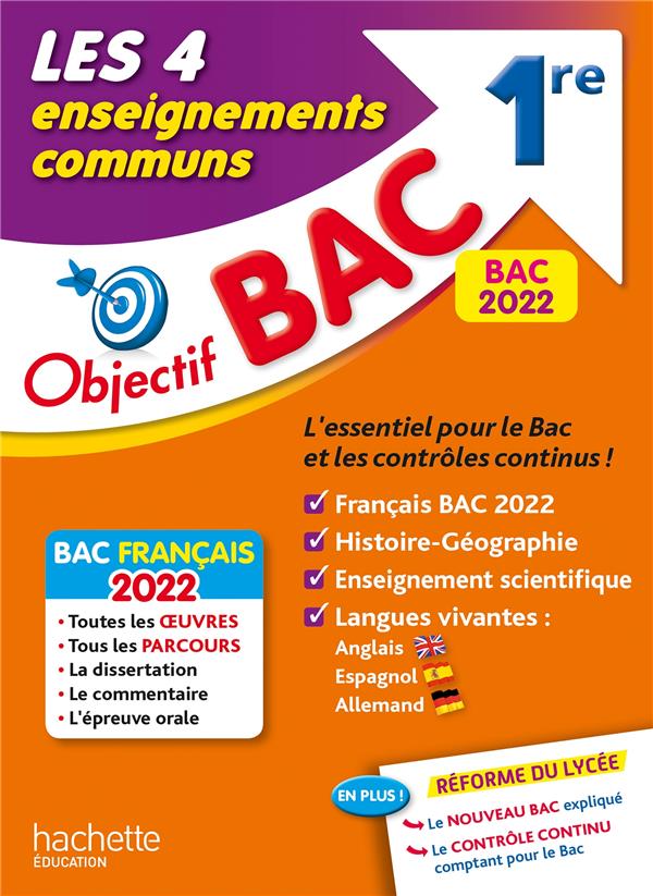 Objectif bac : les 4 enseignements communs ; 1re