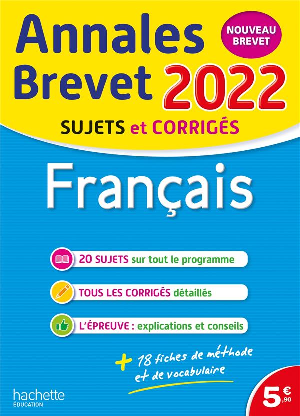 Annales brevet : français ; sujets et corrigés (édition 2022)