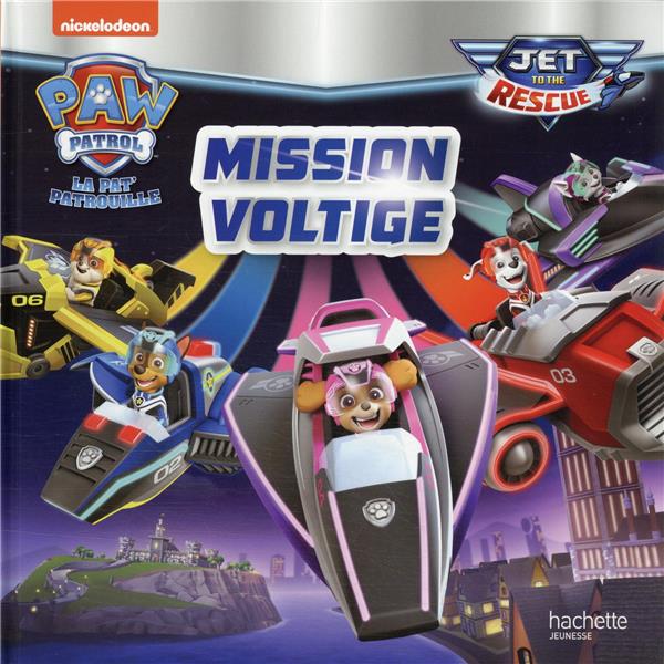 La Pat'Patrouille : Jet to the rescue : mission voltige
