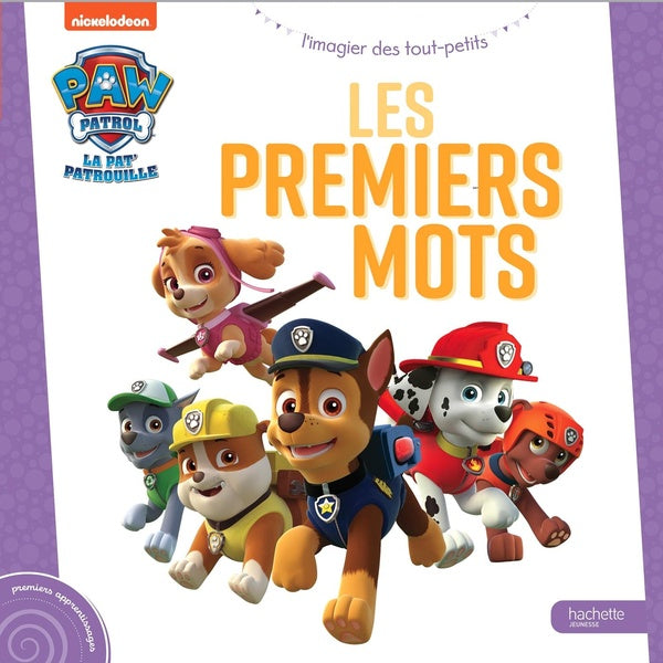 La Pat'Patrouille : l'imagier des tout-petits : les premiers mots