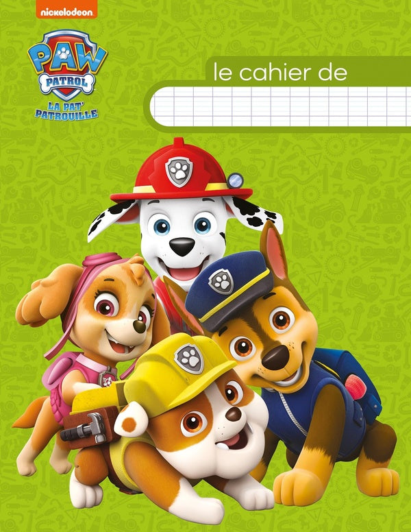 La Pat'Patrouille : cahier d'écolier n° 3
