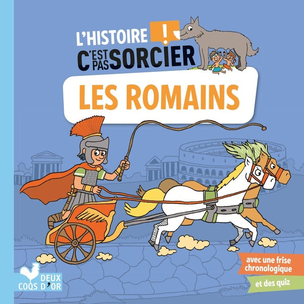 L'histoire c'est pas sorcier : les Romains
