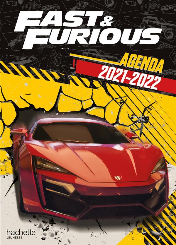 Fast & furious ; agenda (édition 2021/2022)