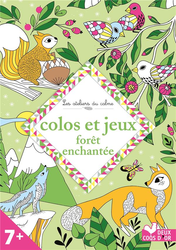 Les ateliers du calme : colos et jeux : forêt enchantée