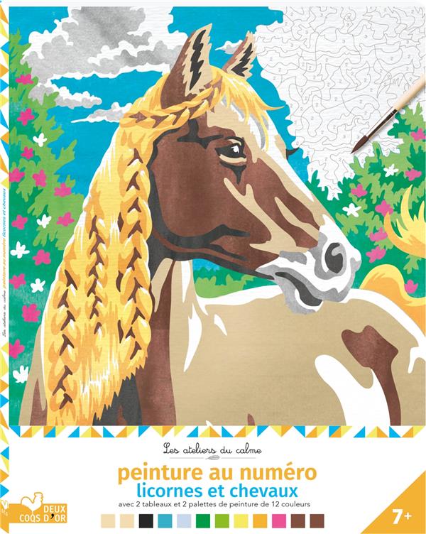 Les ateliers du calme : peinture au numéro : licornes et chevaux