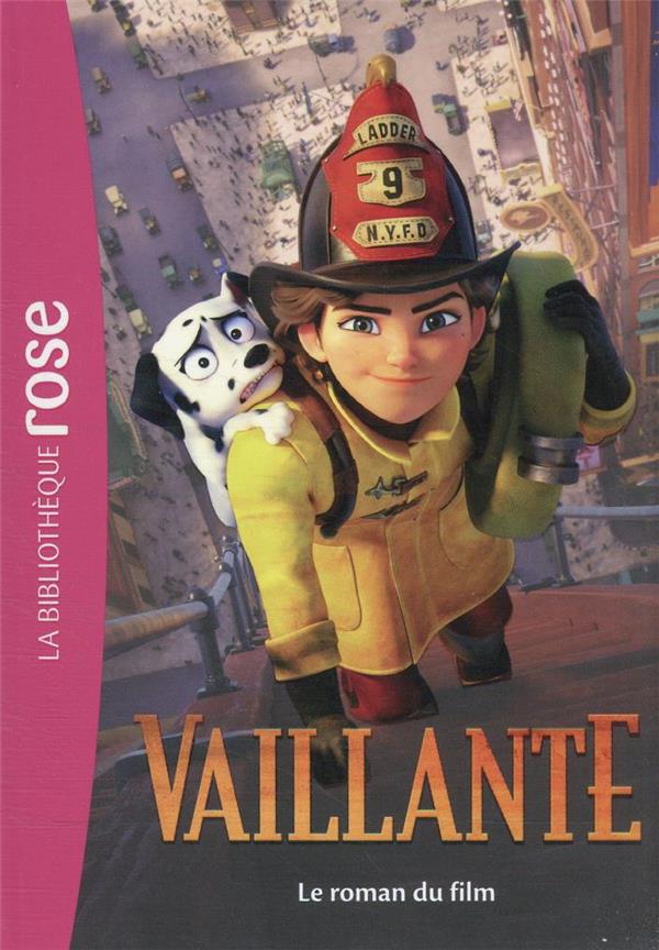 Vaillante : le roman du film