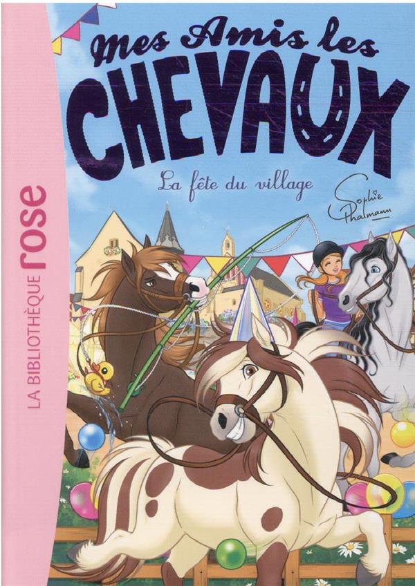 Mes amis les chevaux Tome 36 : la fête du village