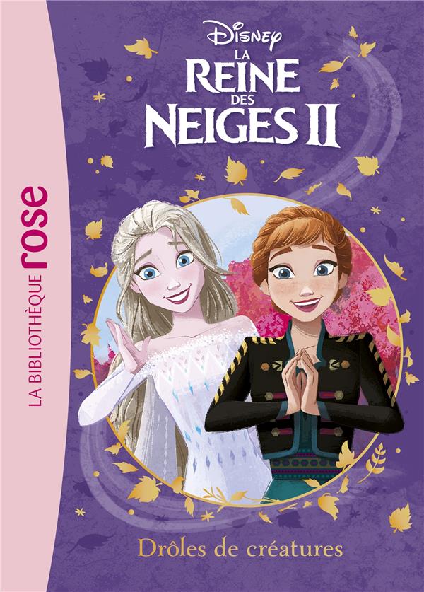 La Reine des Neiges 2 Tome 14 : drôles de créatures